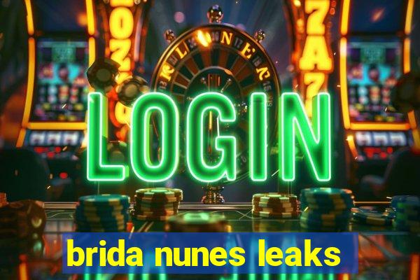 brida nunes leaks